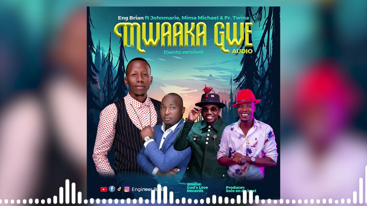 Mwaka Gwe By Engineer Brian Ft Twina Herbert,Johnmarie & Mima Micheal