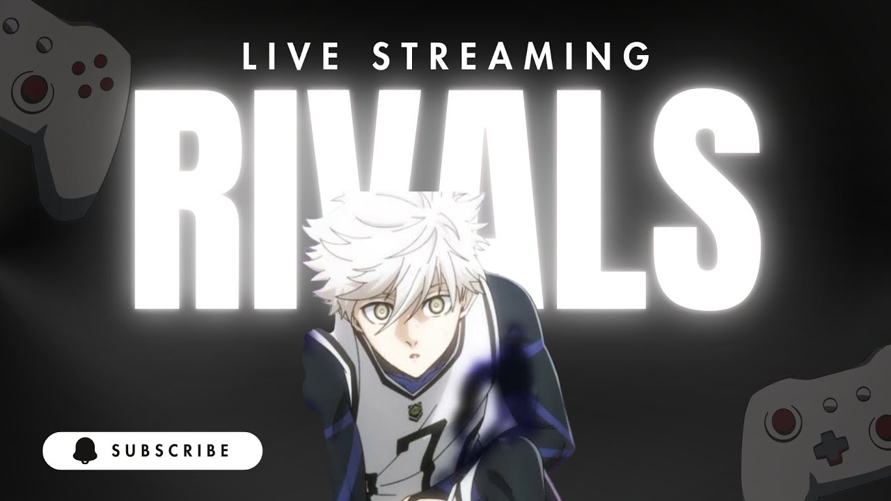 LIVE RIVALS STREAM