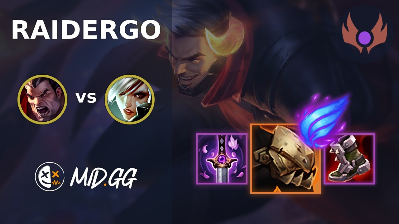 MID.GG: [ RaiderGO ] Darius TOP vs Riven | EUW MASTER | LOL Season 2026