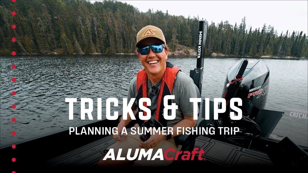 Jay Siemens I Tips & Tricks for Planning a Summer Fishing Trip