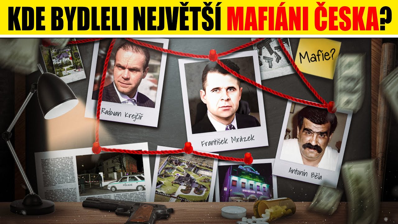Kde bydleli NEJVĚTŠÍ MAFIÁNI ČESKA?