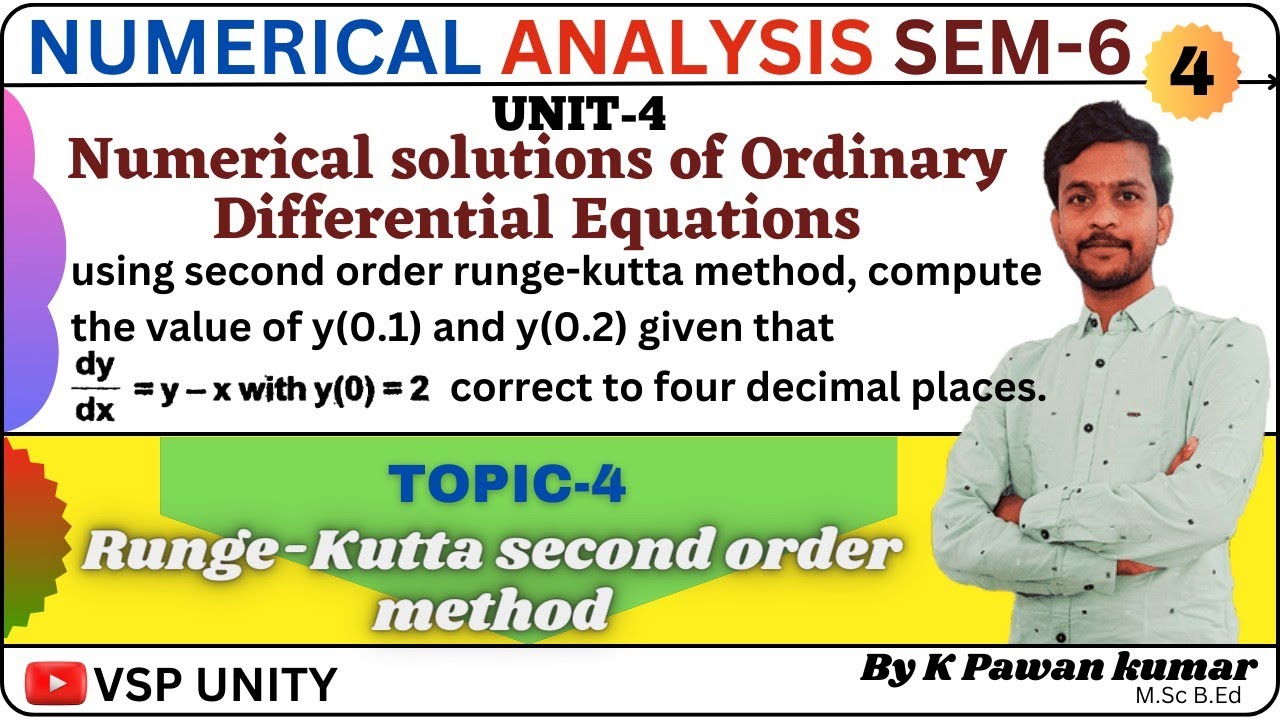 Runge-Kutta second order method | Numerical Analysis | SEM-6 | UNIT-4