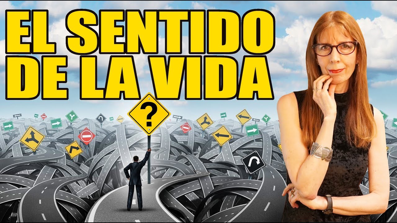 El SENTIDO de la VIDA
