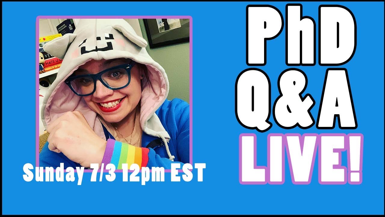 PhD Q&A (July 2022 Edition)
