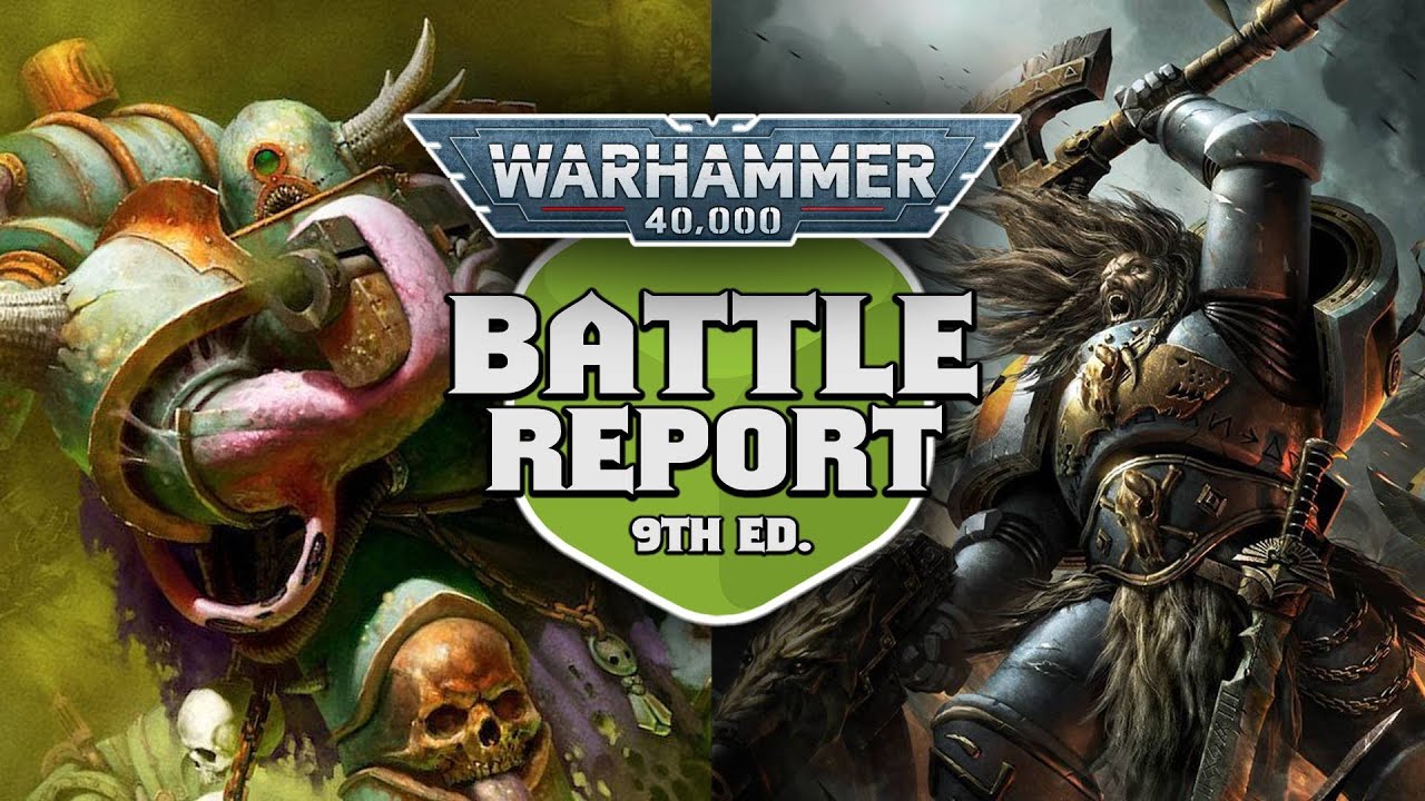 Death Guard vs Space Wolves Warhammer 40k Battle Report Ep 155