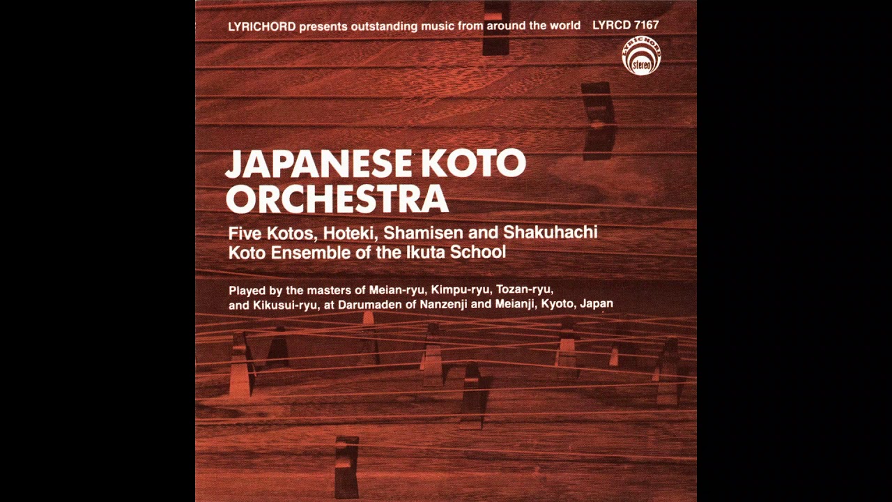 Koto Ensemble of the Ikuta School - Japanese Koto Orchestra (Lyrichord, 1967)