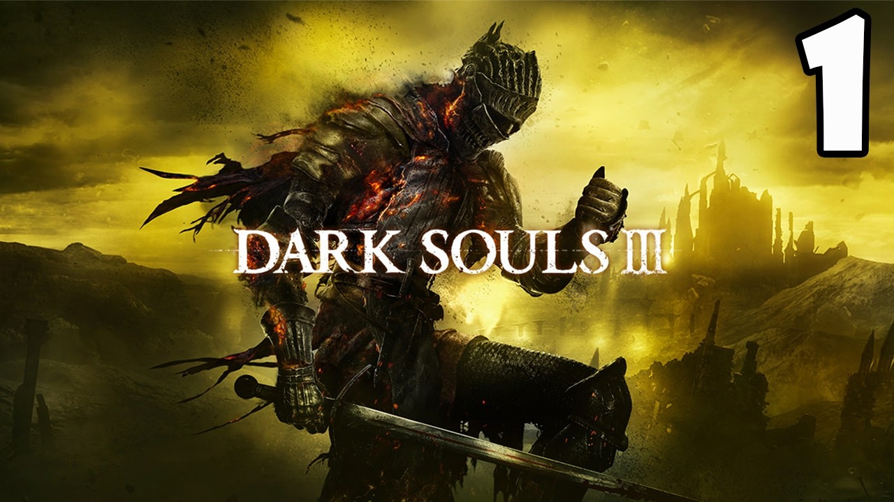 Starting some good ol dark souls with my friend (Dark Souls III Vod 1)