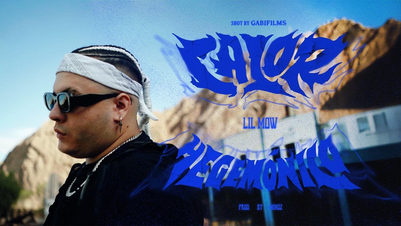 Lil Mow - Calor Hegemónico (Video Oficial)
