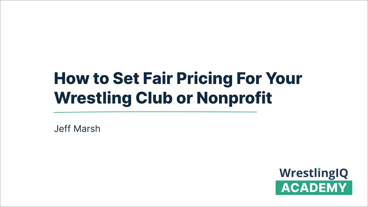 How to Set Fair Pricing For Your Wrestling Club or Nonprofit