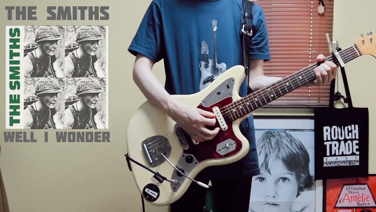 The Smiths - Well I Wonder Guitar cover