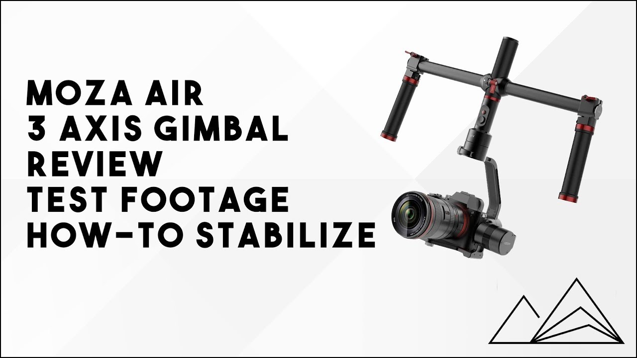 Moza Air 3 Axis Gimbal Review - Electronic Stabilizer