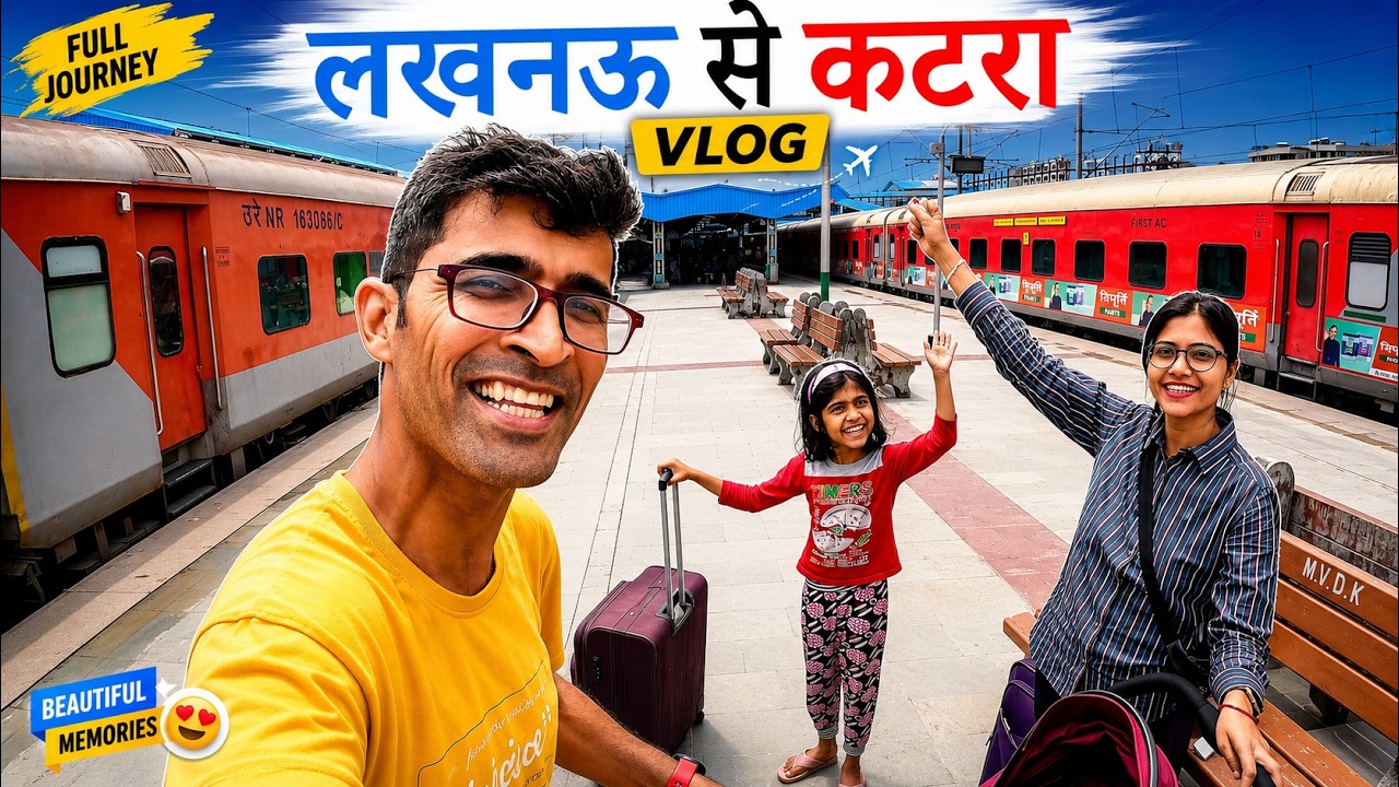 Vaishno Devi Yatra 2025 | Vlog | Our Train Journey From Lucknow to Sri Mata Vaishno Devi Katra