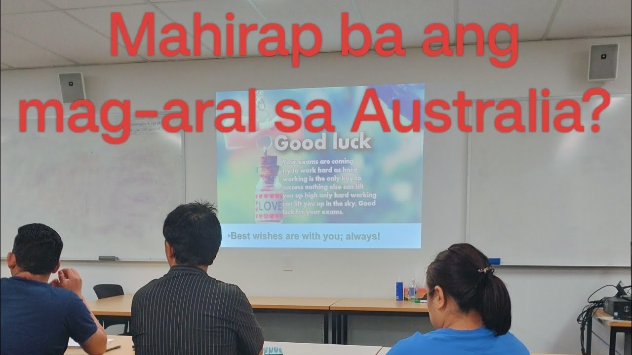 Mahirap ba ang mag-aral sa Australia?First sem. Student visa with dependents