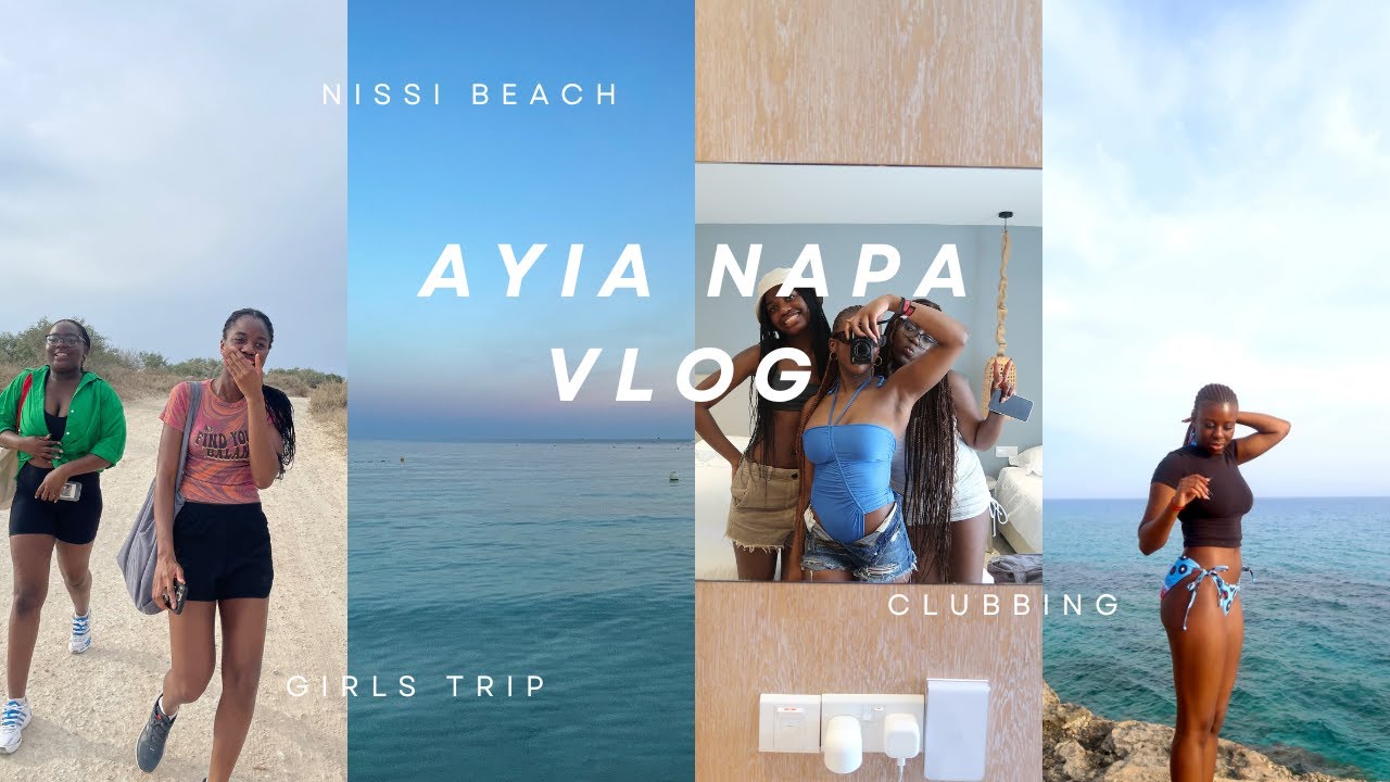 ayia napa vlog | GIRLS TRIP, NISSI BEACH RESORT, ISOLA BEACH BAR, CLUB BLACK N WHITE, CAPE GRECO