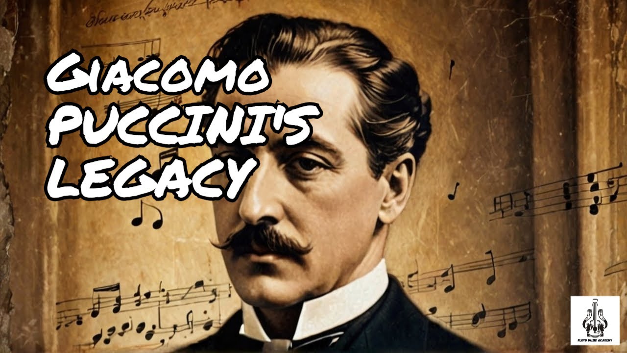 The Life and Legacy of Giacomo Puccini: A Deep Dive