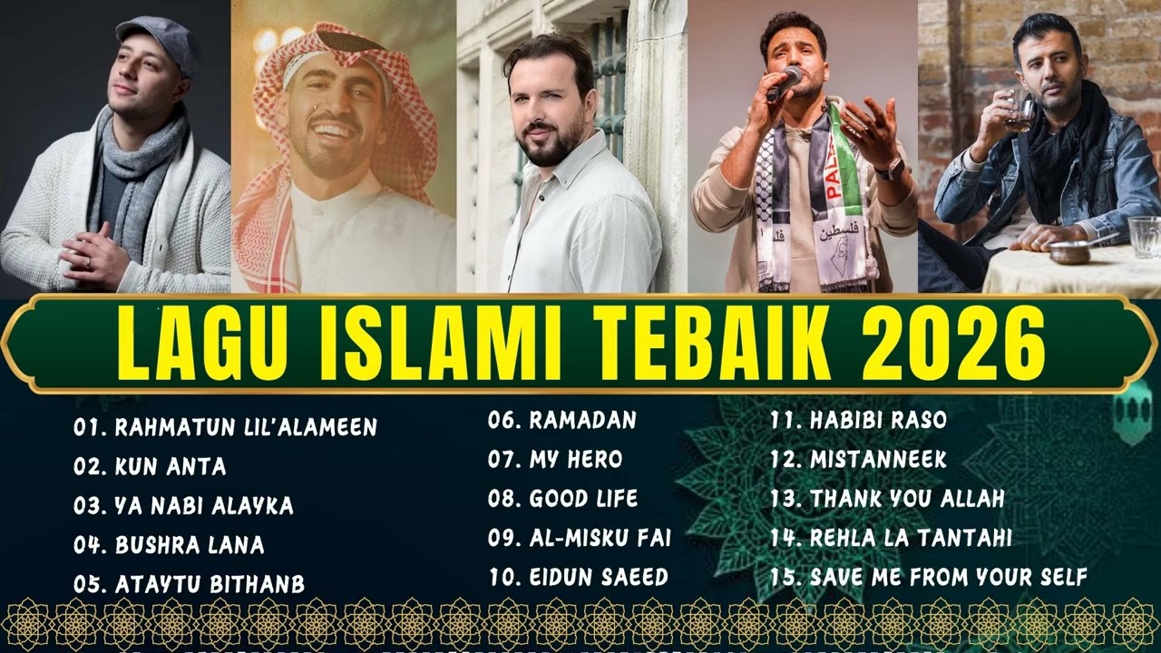 Rahmatun Lil'Alameen, Kun Anta, Ya Nabi Salam Alayka | Lagu Islami Terbaik 2026