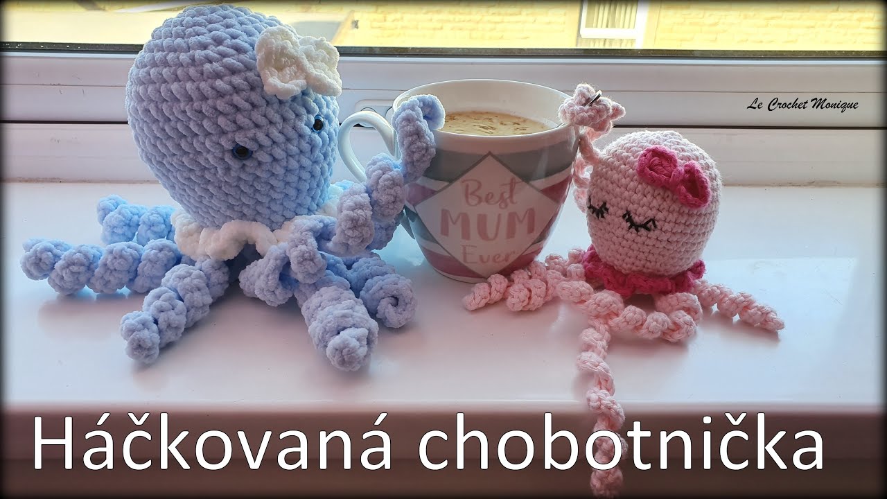 Háčkovaná chobotnička/Crochet octopus