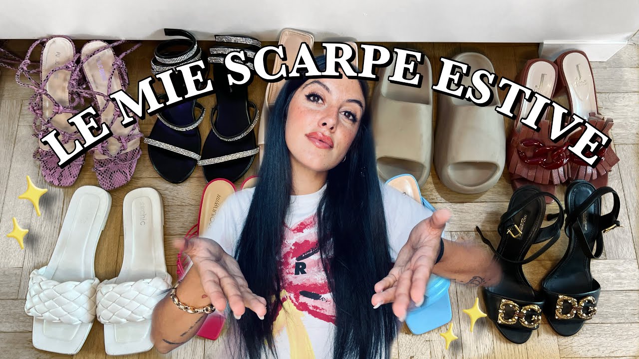 LE MIE SCARPE ESTIVE ✨| morrilove