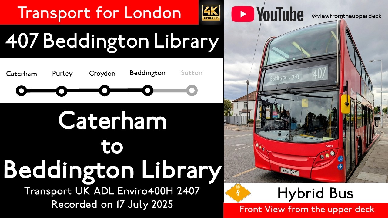 【London Bus View 2025】Route 407 Caterham to Beddington Library