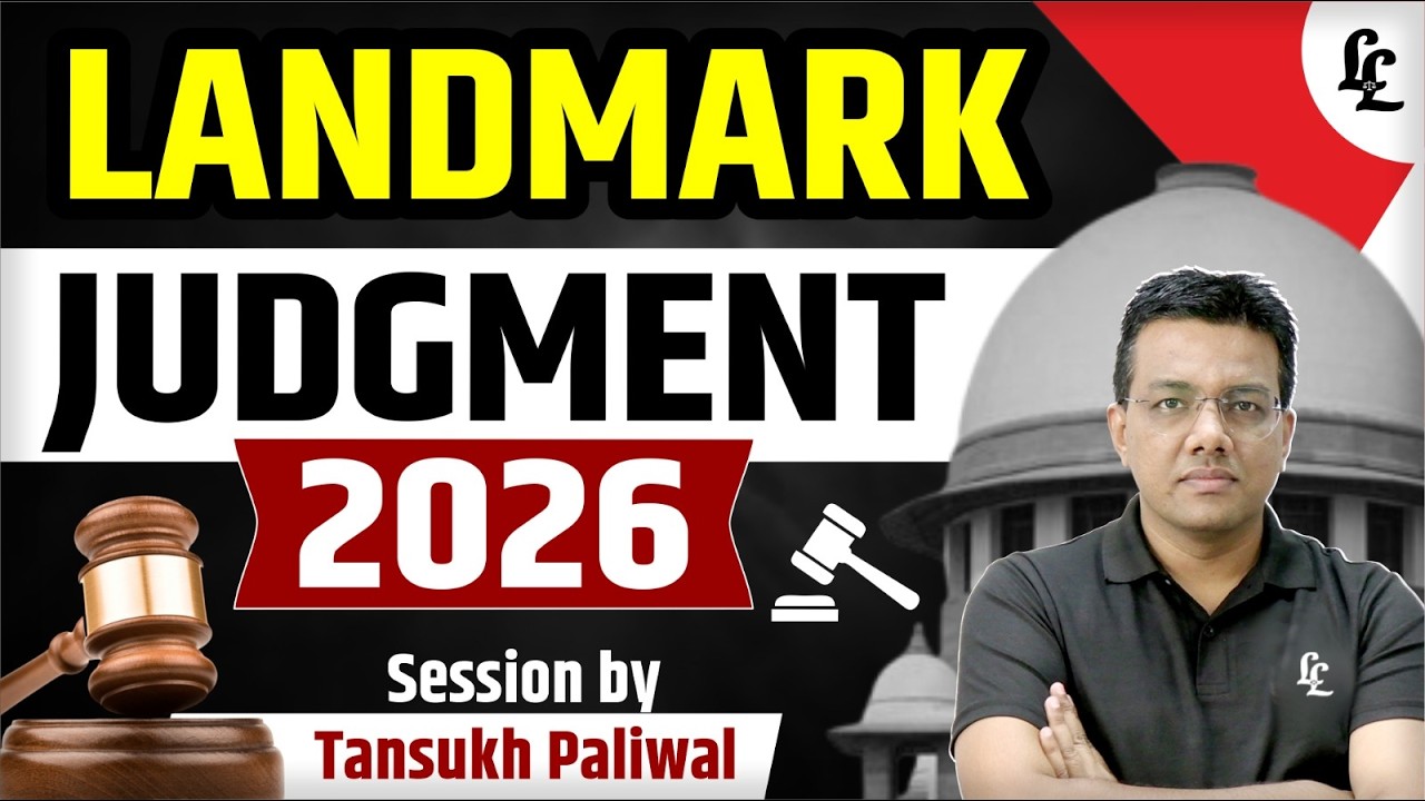 Landmark Judgments (Year 2026) Session by Tansukh Paliwal | Linking Laws
