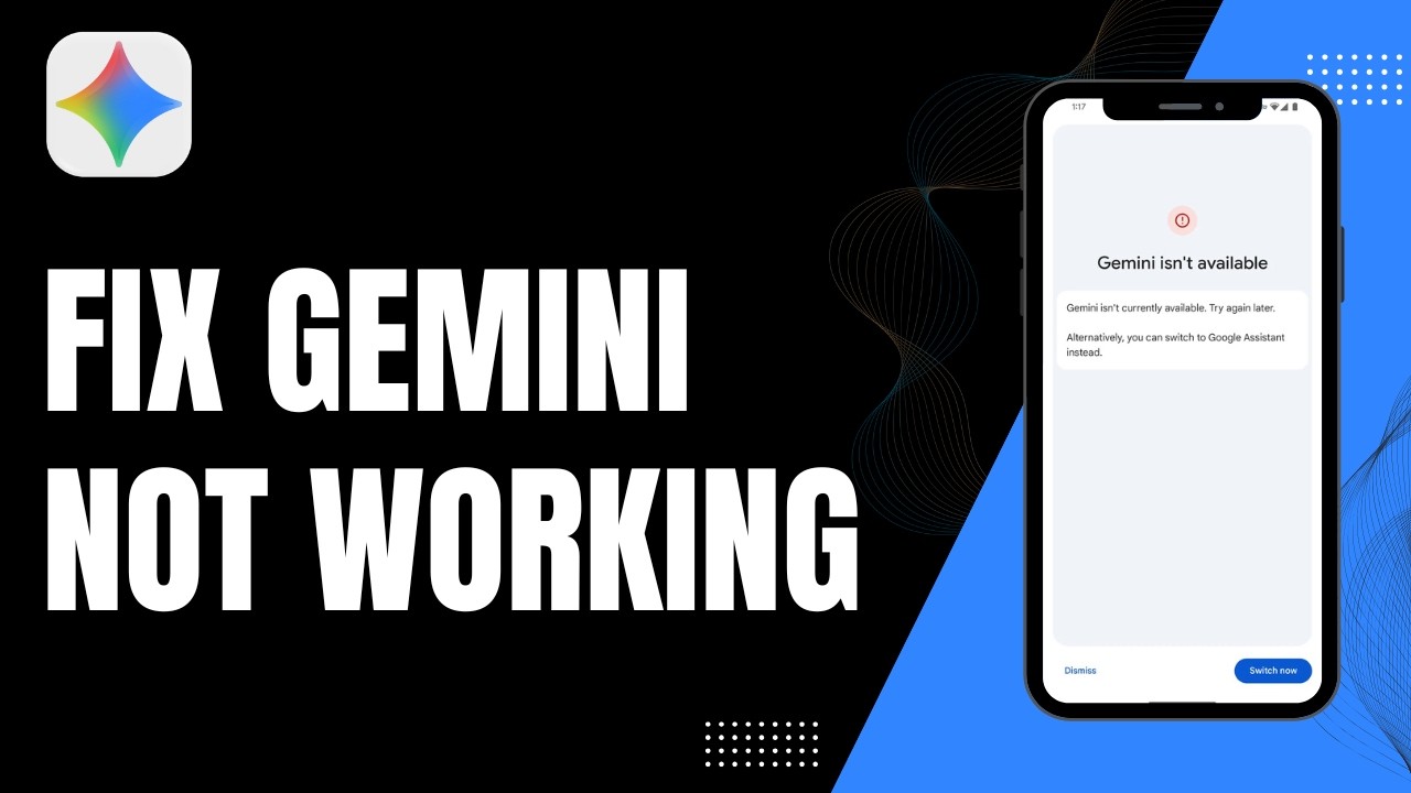 How to Fix Google Gemini Not Working