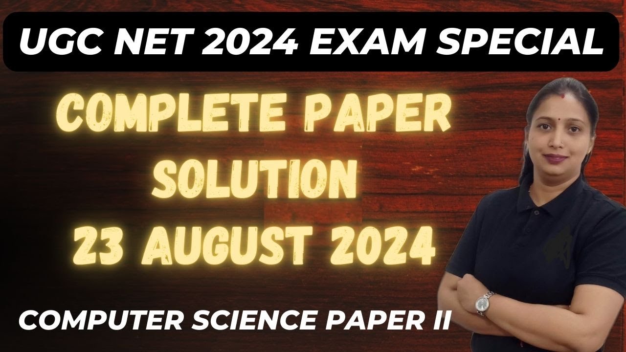UGC NET computer sciences | Complete Solution | 23 August 2024 | RENET | Rashmi Vishwakarma