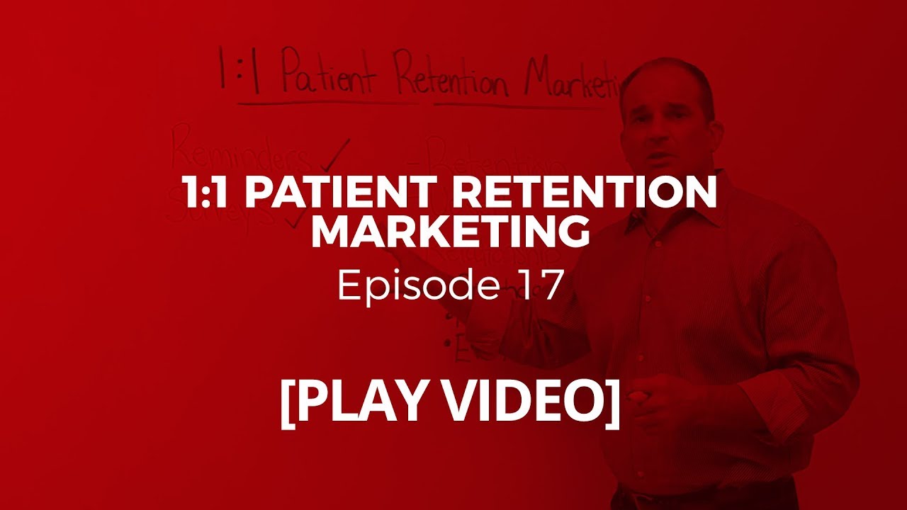 Patient Retention Medical Marketing Strategies - Spot On Episode 17