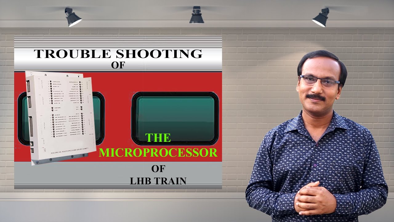 LHB TRAIN WITH TROUBLE SHOOTING OF MICROPROCESSOR