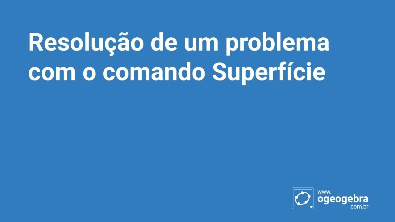 Resolução de um problema com o comando Superfície