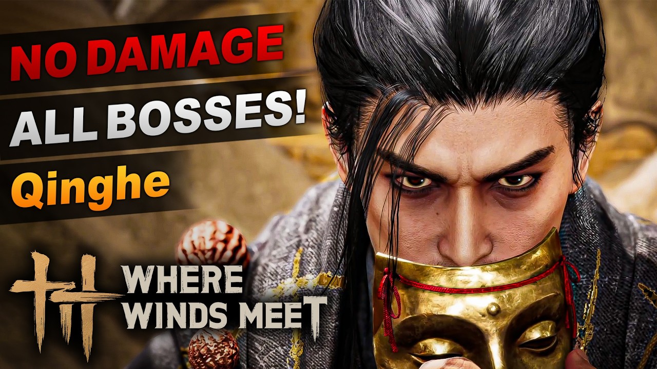 All Main Bosses of Qinghe - No Damage (Abyss Difficulty) - Where Winds Meet