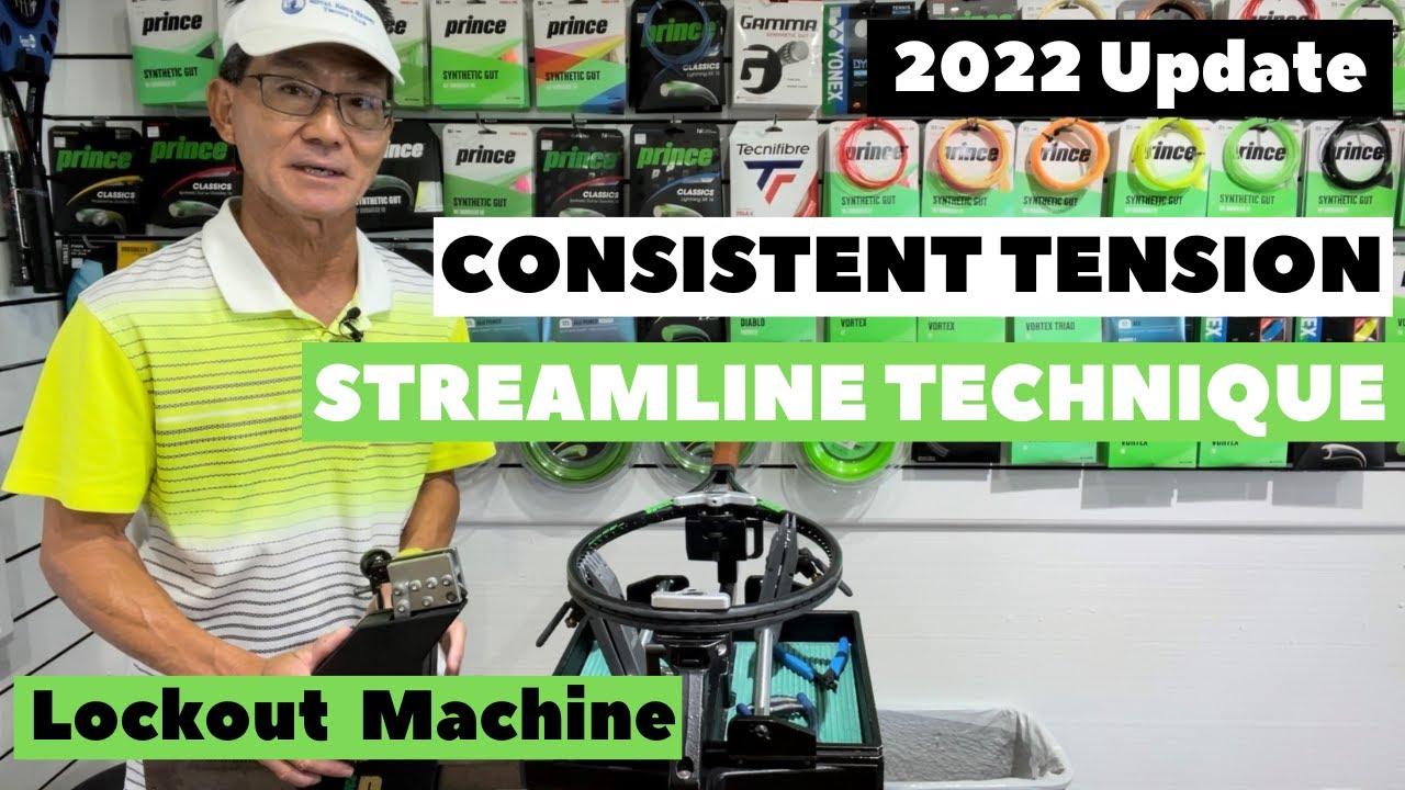 Racquet Stringing [2022 Update | Lockout Machine Consistent Tensioning & Streamline Technique]