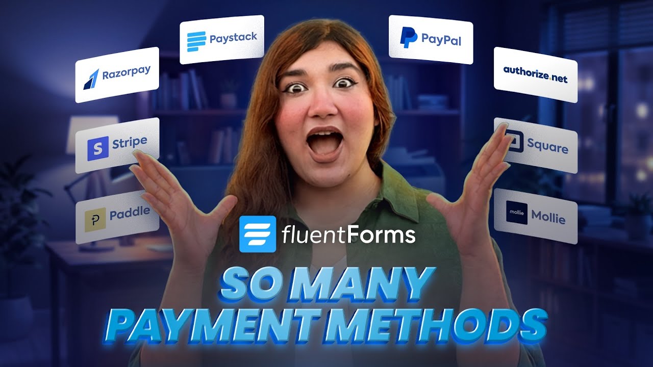 Set up Multiple Payment Methods in WordPress Forms | Fluent Forms