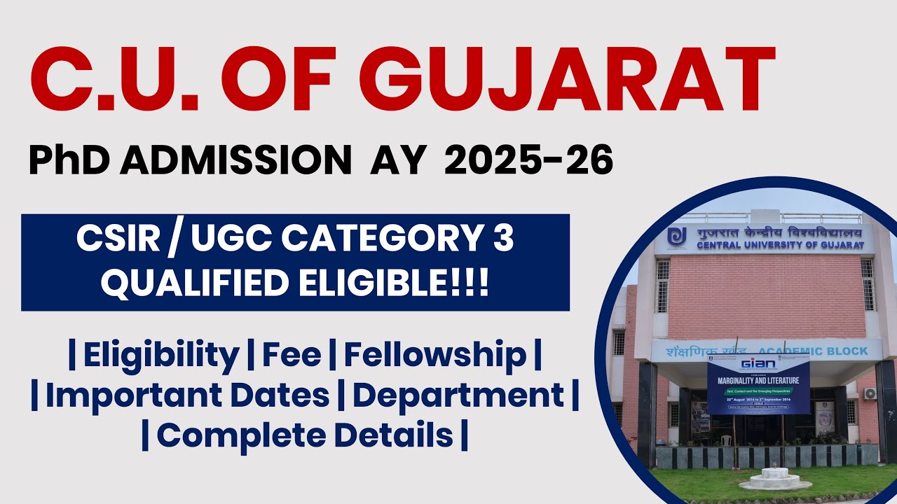 Central University of Gujarat PhD Admission 2025&ndash;26 | Apply Now! | The Researchist
