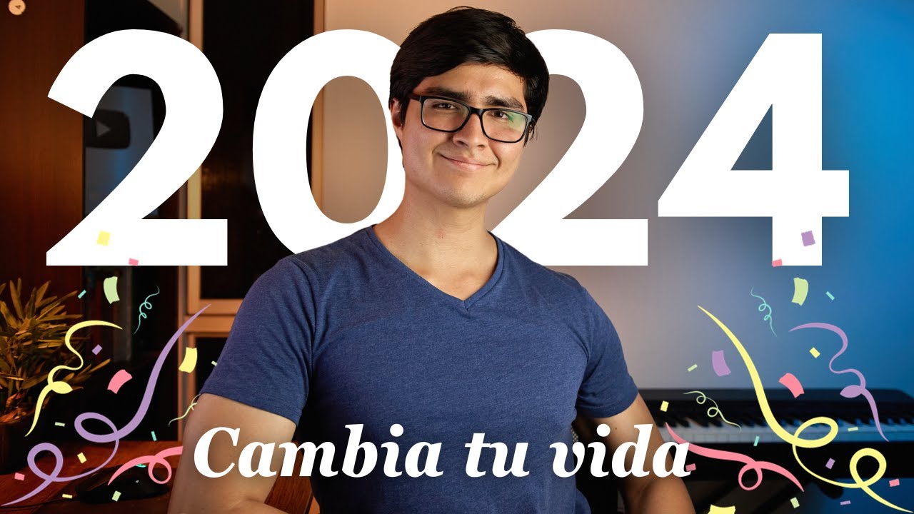 Cómo cambiar tu vida en 2024