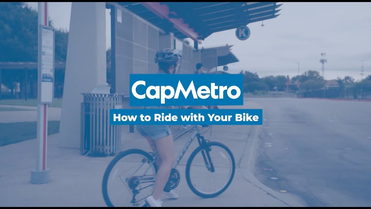 CapMetro - How to Ride with Your Bike