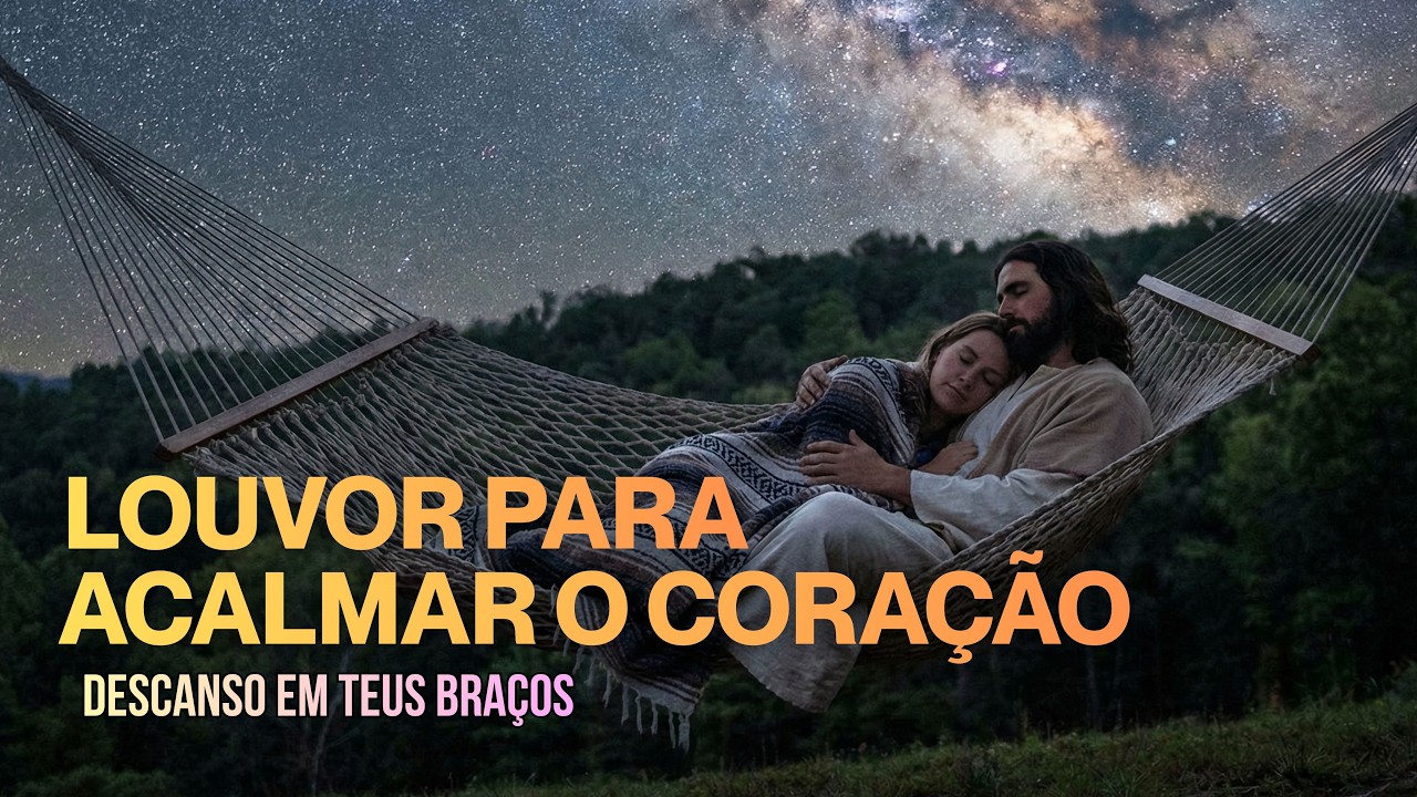 👉 Escute Isso Para Dormir Bem 🙏 | Oração Cantada de Cura e Esperança em Deus