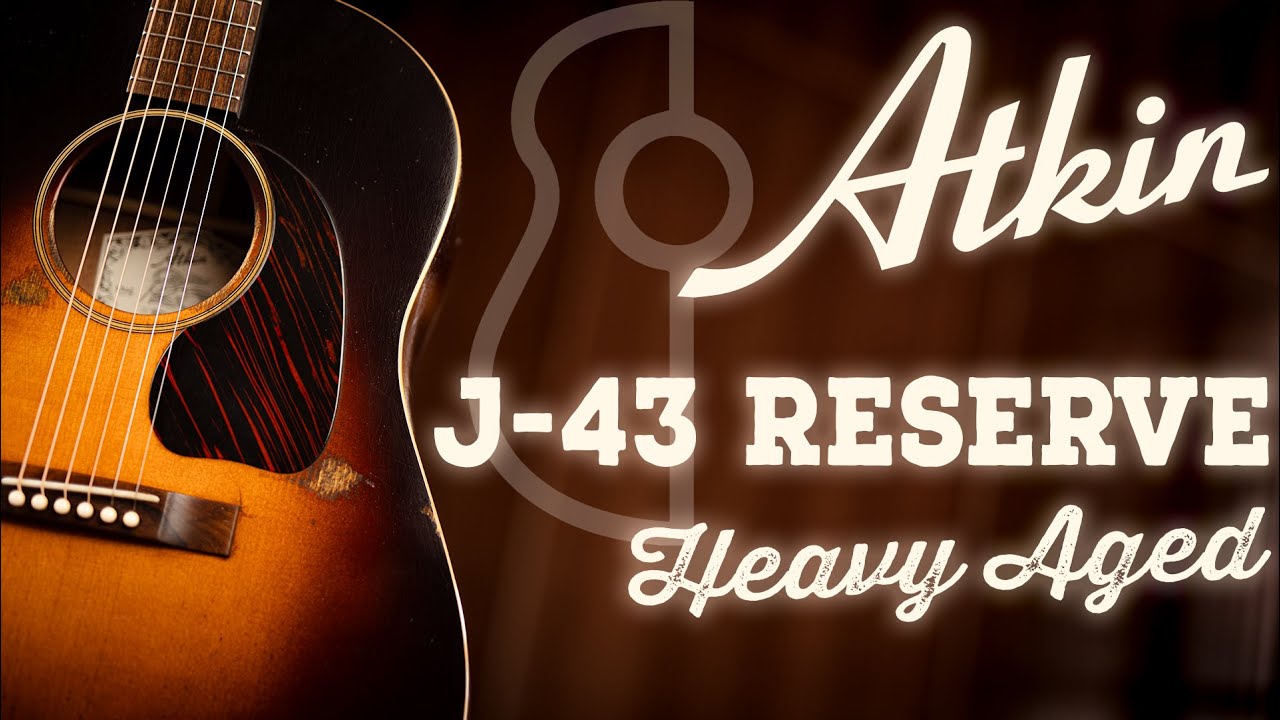 Atkin J-43 Reserve Heavy Aged | The Music Emporium