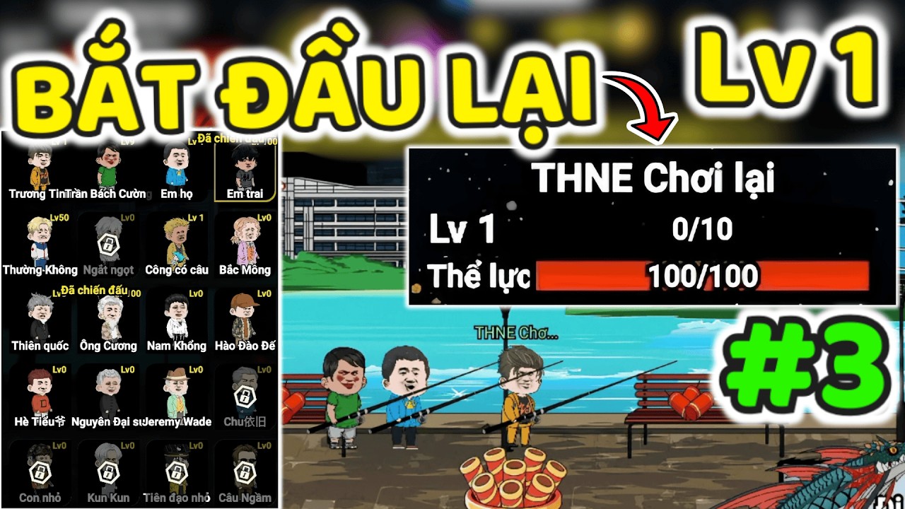 THNE PHÁT HIỆN MÌNH BẮT ĐẦU LẠI #3 Lv 80 ĐẠI CHIẾN GIẢI ĐUA CÂU CÁ TOÀN CẦU TRONG CÂU CÁ VẠN CÂN