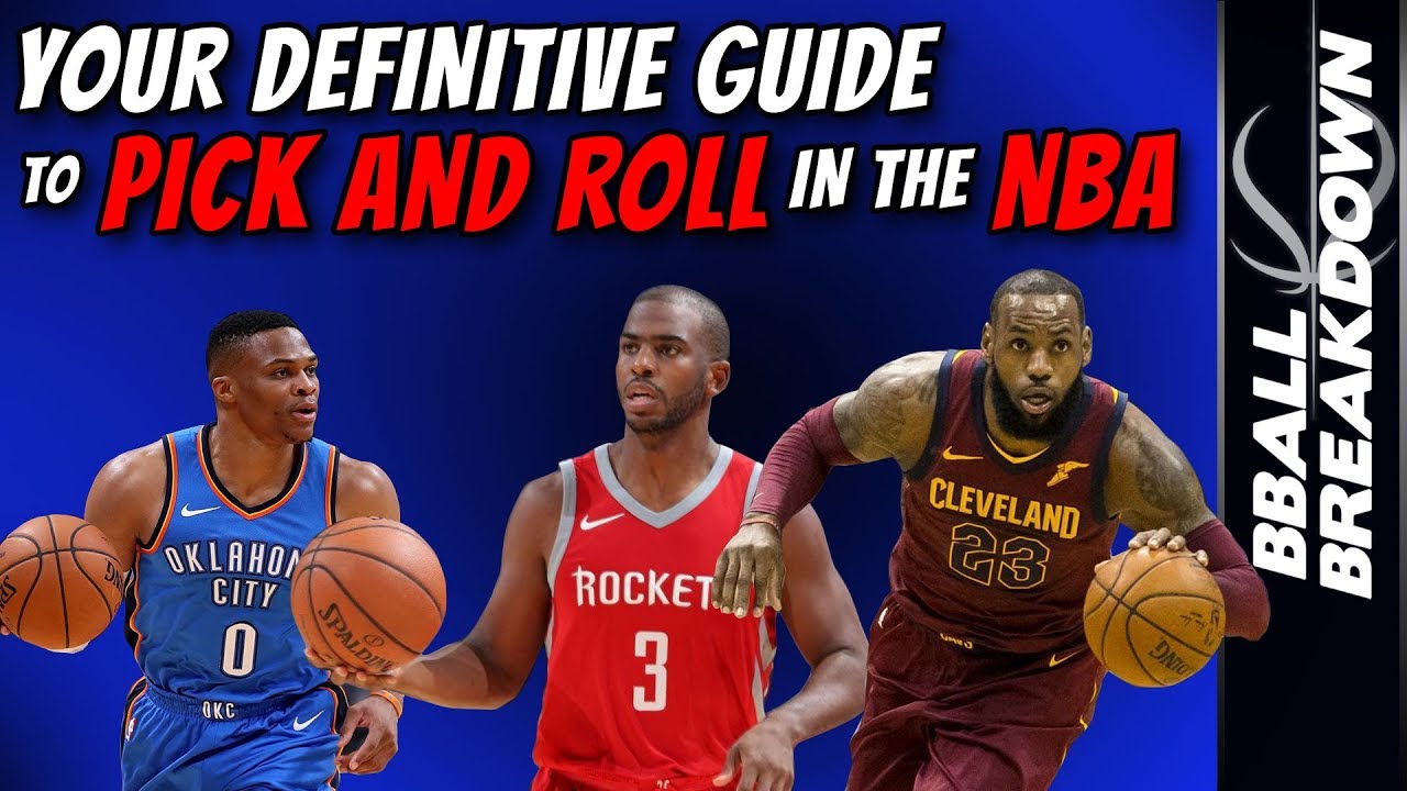 Your Definitive GUIDE To PICK AND ROLL In The NBA