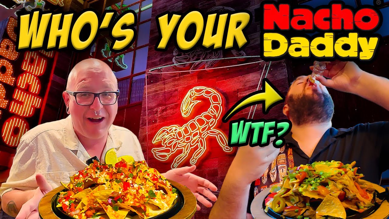 Nachos, Tacos, & Scorpions?! Nacho Daddy is WILD! | A Las Vegas Strip Restaurant Review 