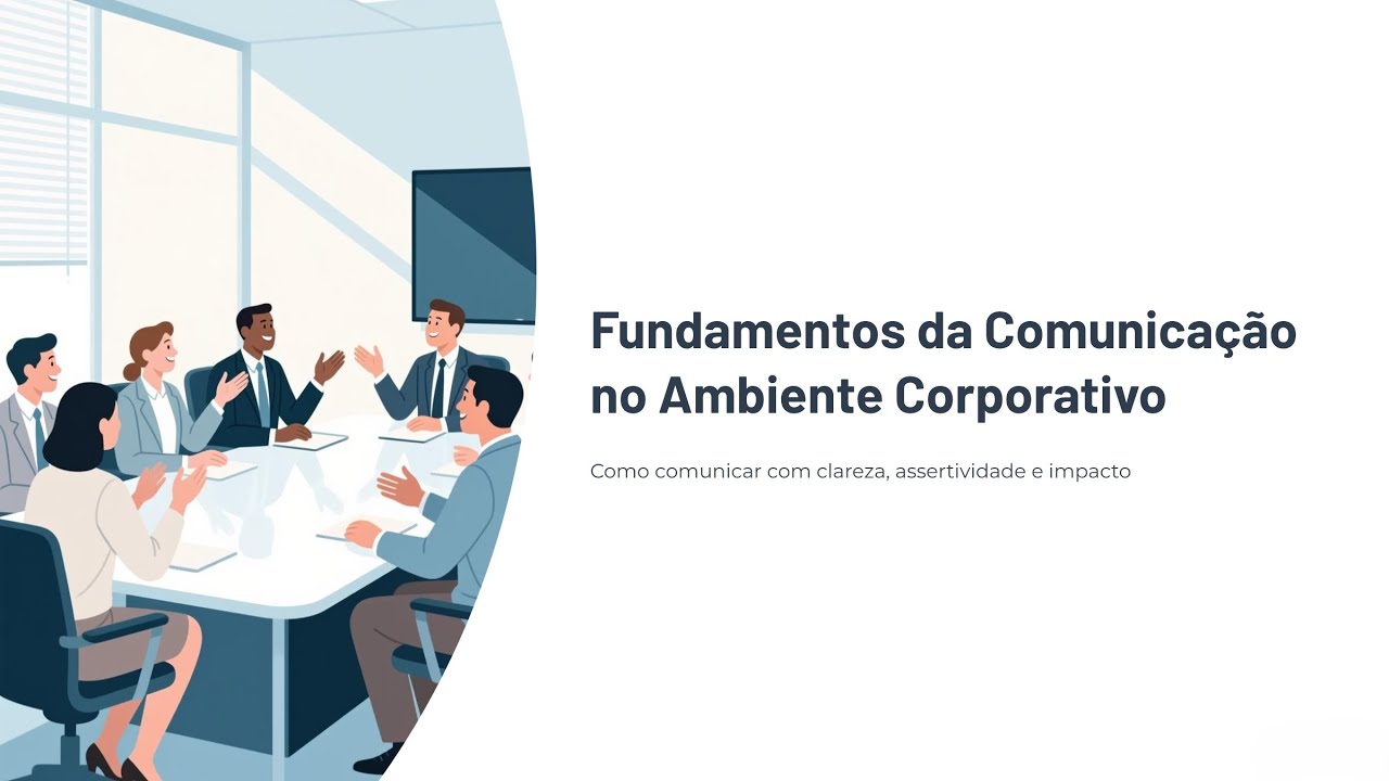 VÍDEO 1 - COMUNICAÇÃO PARA ANALISTAS DE DADOS - FUNDAMENTOS DE COMUNICAÇÃO