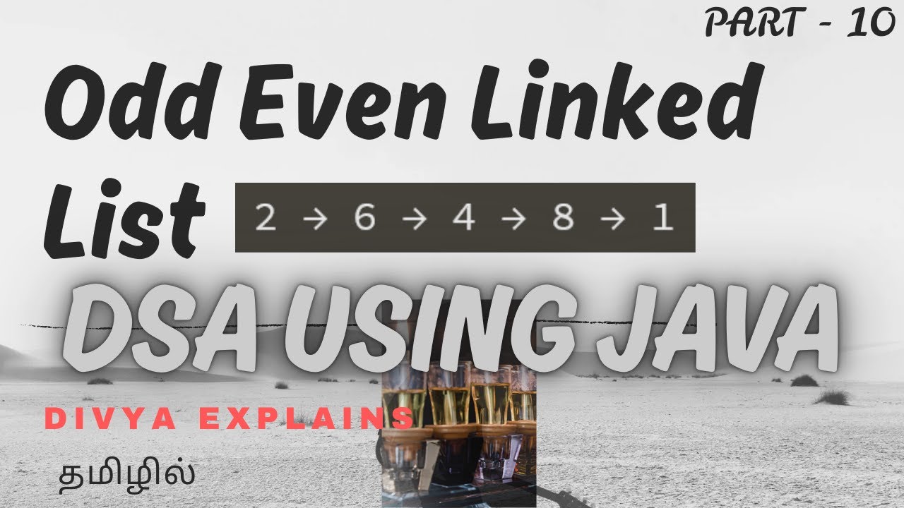10  Odd Even Linked List in Java | Dummy Node Trick Explained | FAANG Level | DSA using Java