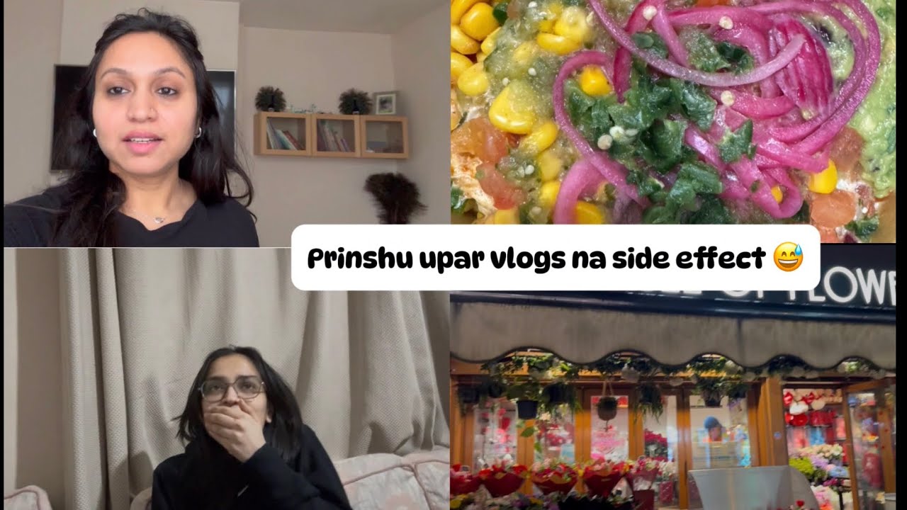 Prinshu upar vlogs na side effect & aaje delicious 😋 burrito bowl jmya lunch 🥙 ma….