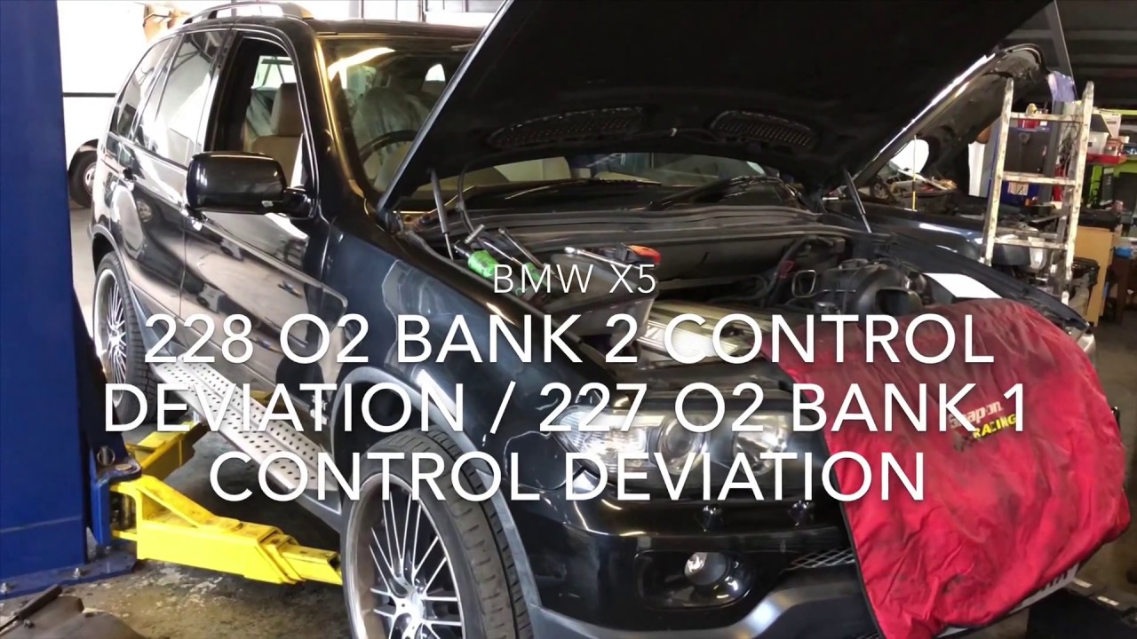 BMW X5 engine code 228 O2 Bank 2 Control Deviation, 227 O2 Bank 1 C/D crankcase vent oil separator