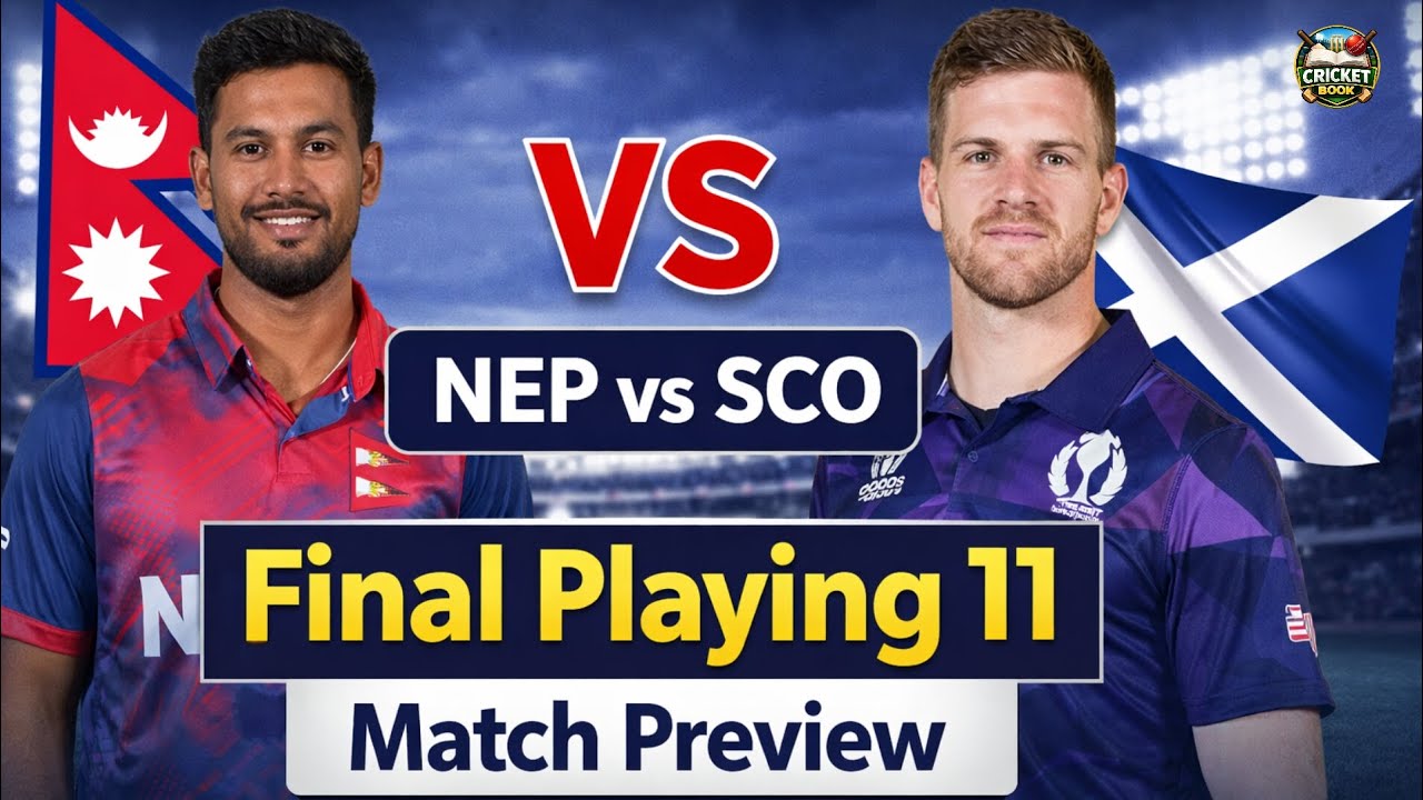 Nepal vs Scotland Final Playing 11 🏏 | NEP vs SCO T20 Match Preview | कौन जीतेगा ये महामुकाबला? 🔥💯