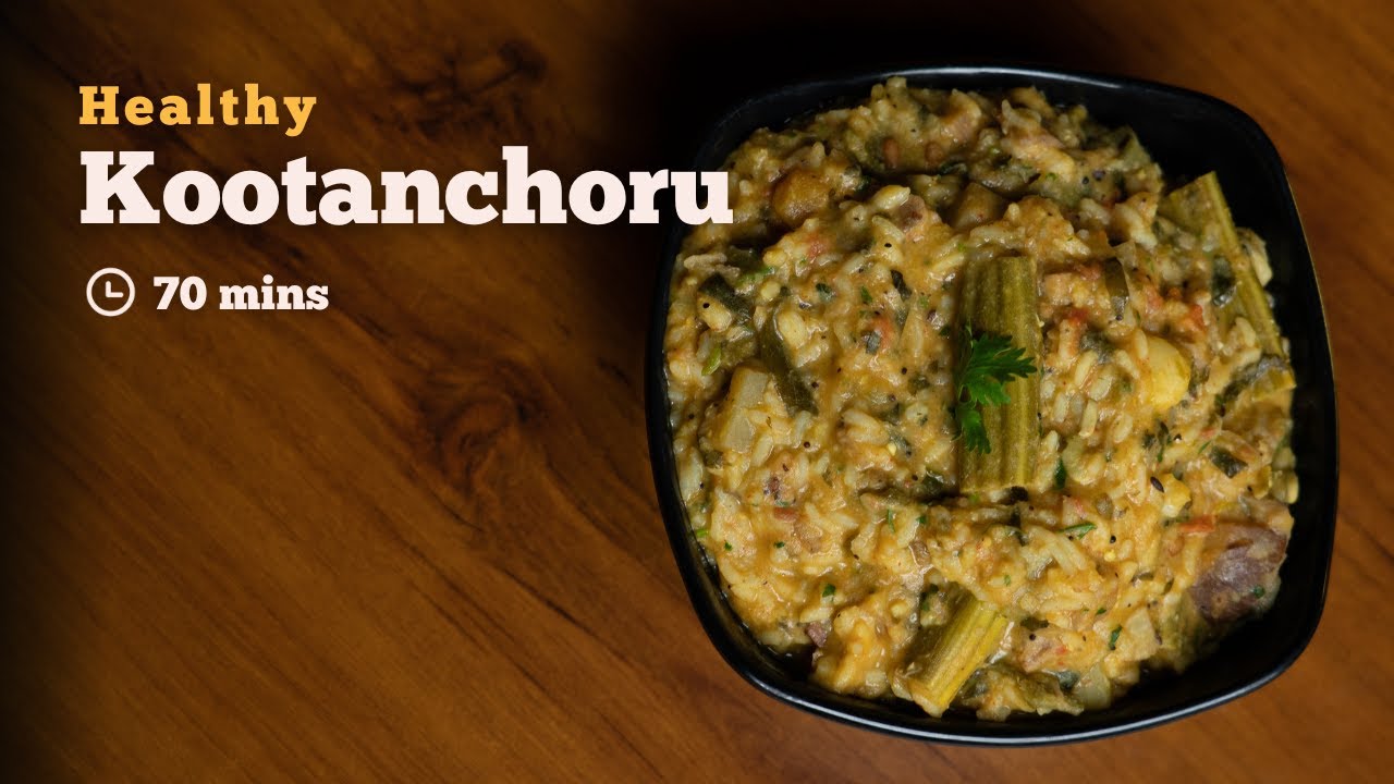 Kootanchoru | Healthy Recipe | Tamil Nadu Special |  Cookd