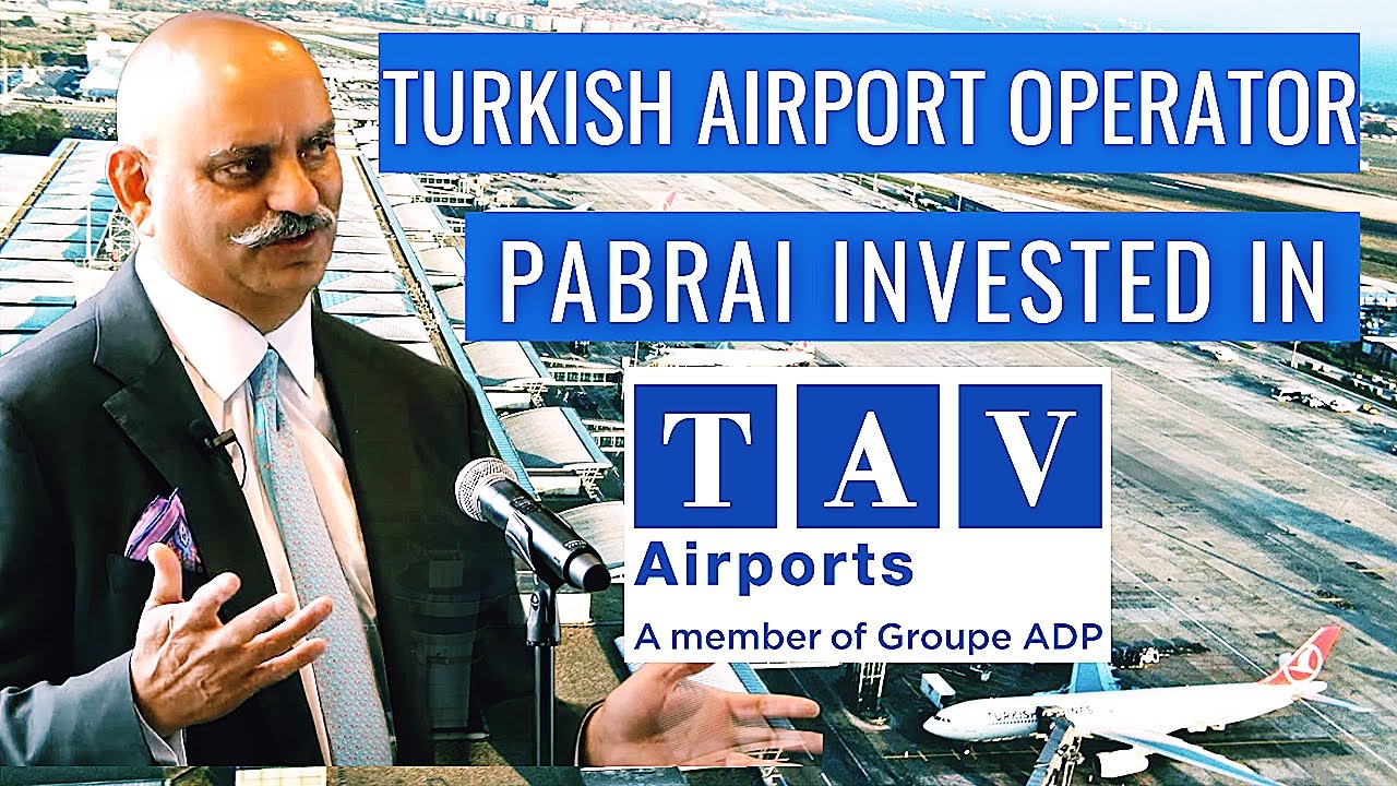 Mohnish Pabrai Bought 5% of TAV Airports, Here's Why..