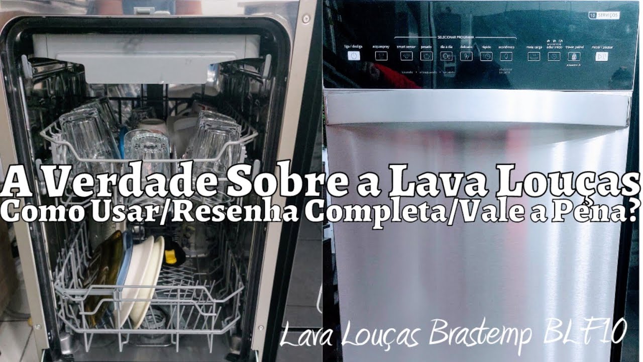LAVA LOUÇAS BRASTEMP BLF 10 SERVIÇOS/COMO USAR?TUDO O QUE VOCÊ PRECISA SABER/RESENHA COMPLETA