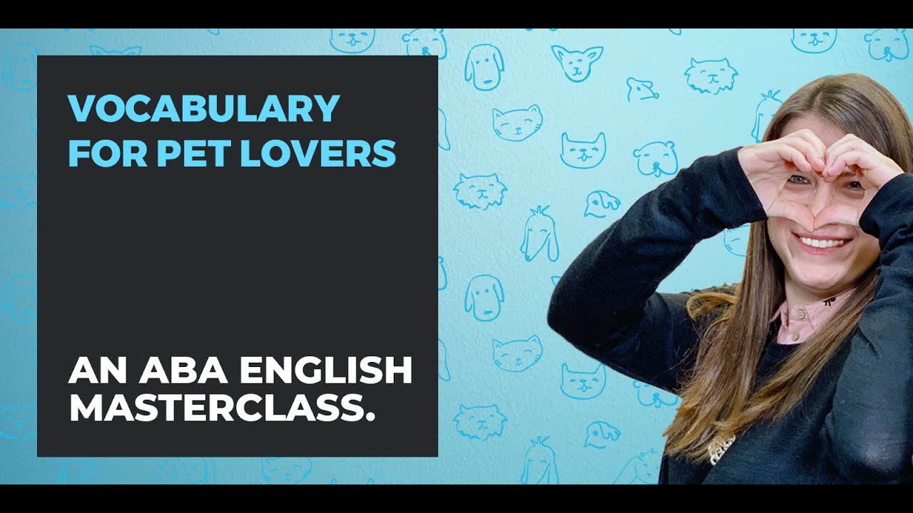 Learn pet vocabulary in English | ABA English