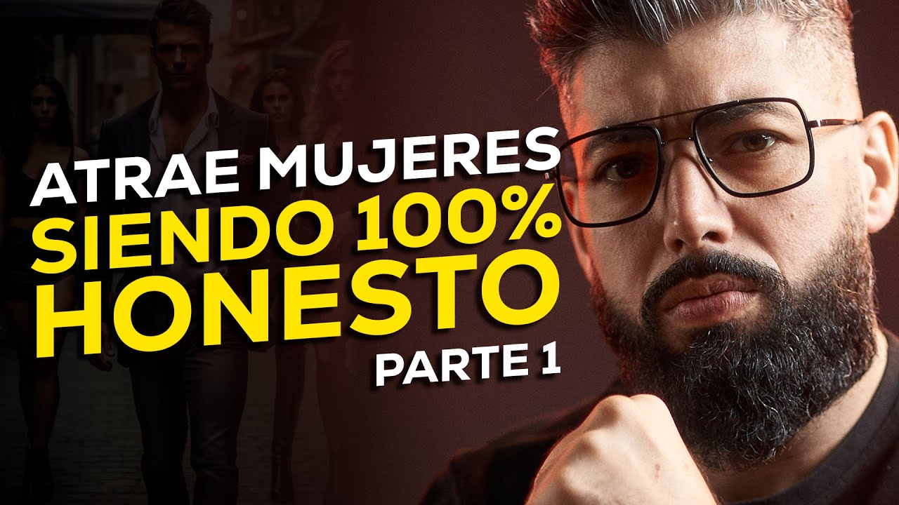 7 CONSEJOS Para Desarrollar Tu Masculinidad y Atraer Mujeres (Parte 1)